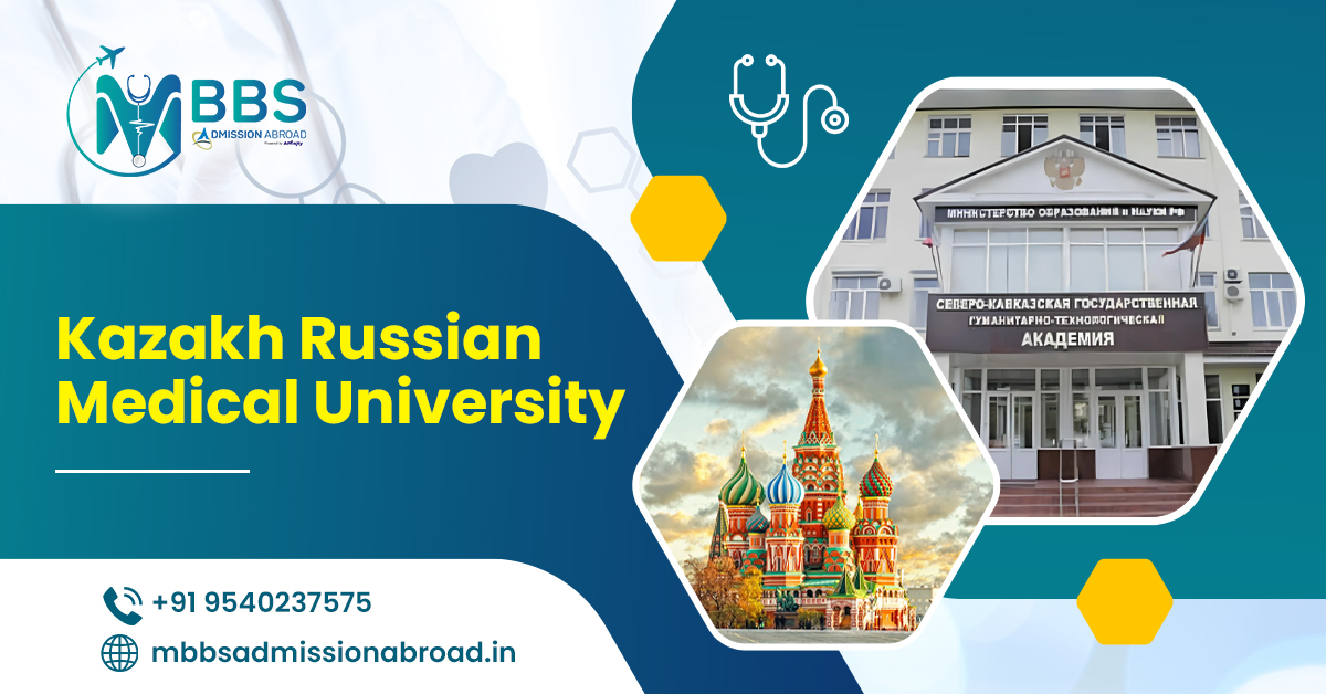 Kazakh Russian Medical University 2025: Fees & Ranking Kazakh Russian Medical University 2025: Fees & Ranking